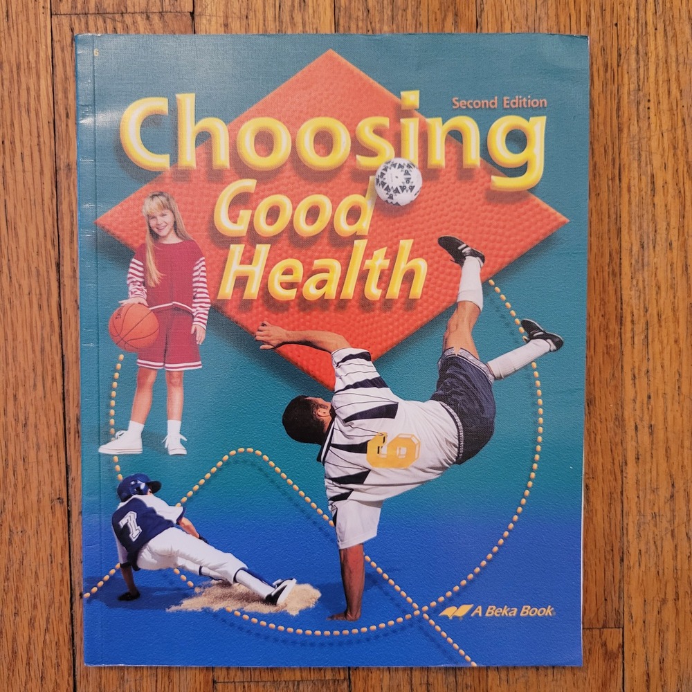 ABeka Grade 6 Health Text Choosing Good Health Student Consumable Homeschool